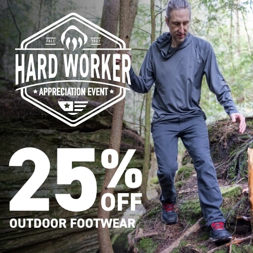 Fall 2022. Hard worker appreciation event. 25% off outdoor footwear.
